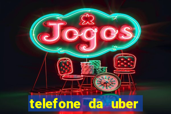 telefone da uber porto alegre